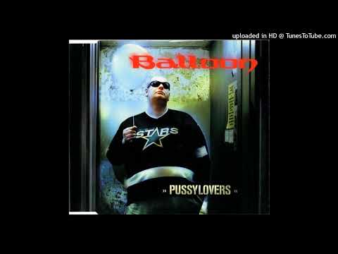 Balloon - Pussylovers (Plug 'N' Play Remix)