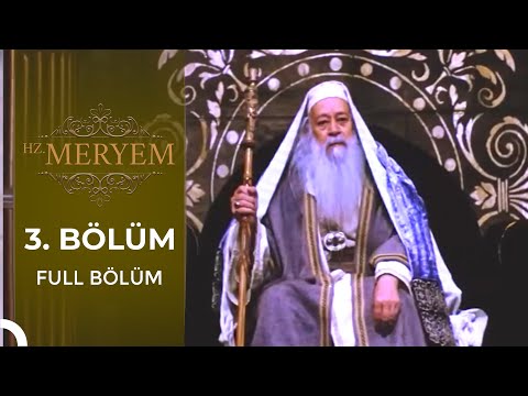 Hz. Meryem | 3. Bölüm