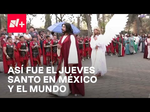Así se vive la Pasión de Cristo en México y el mundo - En Punto