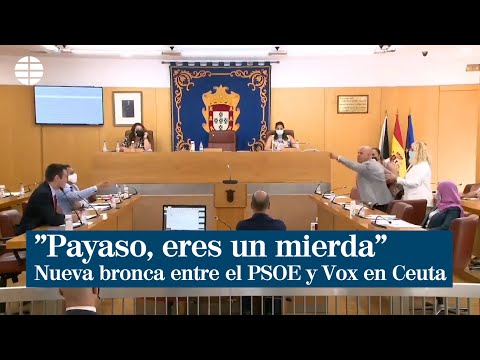 Payaso, eres un mierda: Nueva bronca en el Pleno de Ceuta entre VOX y el PSOE