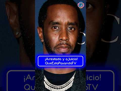 SEAN DIDDY COMBS ARRESTADO Y A JUICIO!!  #Shorts #Chisme #SeanCombs