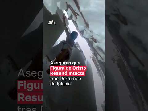 Aseguran que figura de Cristo resultó intacta tras derrumbe de iglesia en San Luis Potosí - #Shorts