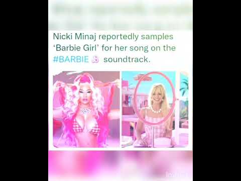 Nicki Minaj reportedly samples ‘Barbie Girl’ for her song on the #BARBIE    soundtrack.