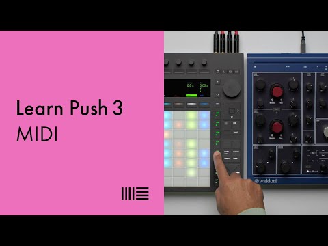 Learn Push 3: MIDI