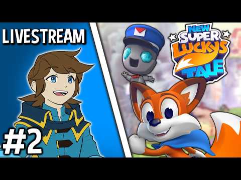 LIVESTREAM - New Super Lucky's Tale [#2]