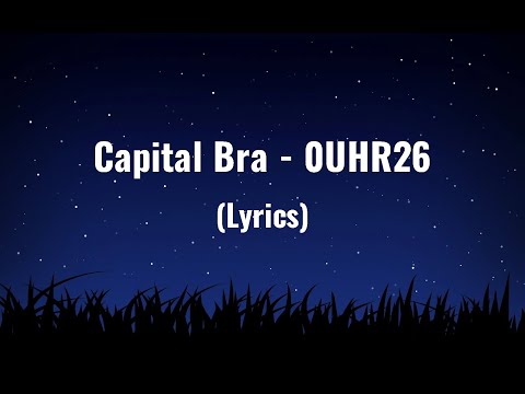 Capital Bra - 0UHR26 (Lyrics)