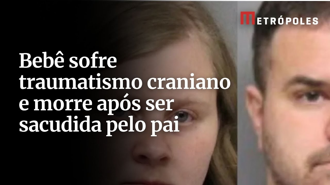 Bebê sofre traumatismo craniano e morre após ser sacudida pelo pai