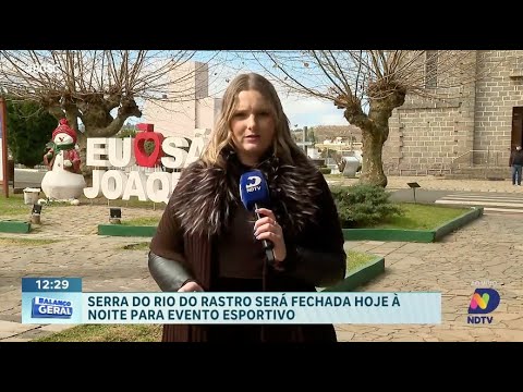 Serra do Rio do Rastro fecha para evento esportivo neste sábado