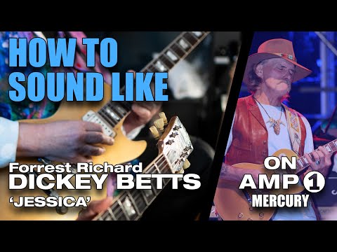 How to sound like: DICKEY BETTS  | AMP1 MERCURY EDITION