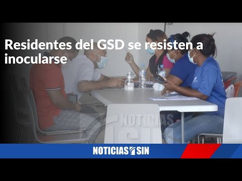 Residentes del GSD se resisten a inocularse