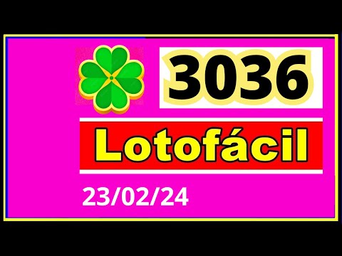 LotoFacil 3036 - Resultado da Lotofacil Concurso 3036