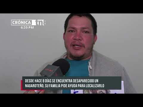 Buscan a hombre desaparecido en Nagarote - Nicaragua