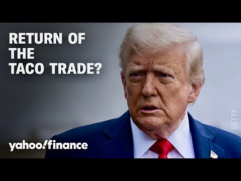 Is the 'Taco Trade' back?
