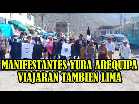 MANIFESTANTES DEL DISTRITO YURA EN AREQUIPA SE SUMAN Y VIAJARAN MARCHA DE LOS CUATRO SUYOS..