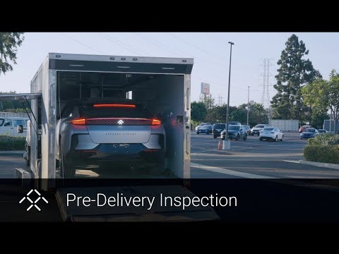Pre-Delivery Inspection | Faraday Future | FFIE