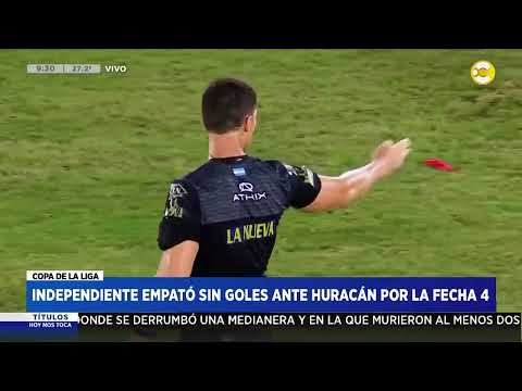 Independiente empató sin goles ante Huracán por la fecha 4 ? HNT a las 8 ? 09-02-24