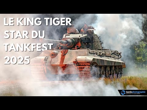 King Tiger, star du Tankfest 2025