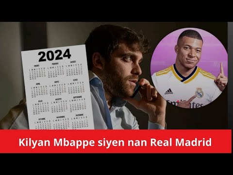 Kilyan Mbappe siyen nan Real Madrid