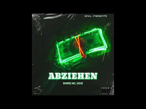 BONEZ MC - ABZIEHEN ft. GZUZ (Slowed by DEVIL