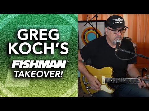 Greg Koch's Fishman Takeover! 8-6-2021 Live Music