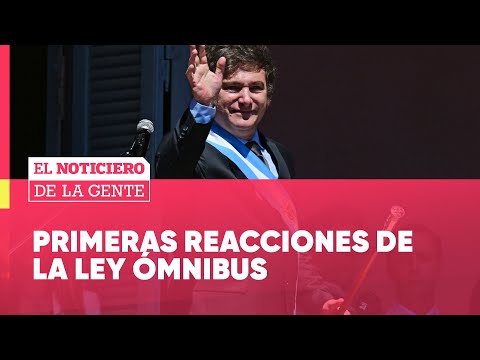 LEY ÓMNIBUS, DNU Y PARO DE LA CGT: LAS PRIMERAS REACCIONES - El Noti de la Gente