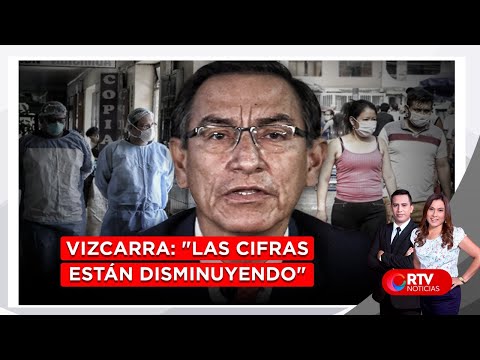 Martín Vizcarra: Las cifras están disminuyendo - RTV Noticias