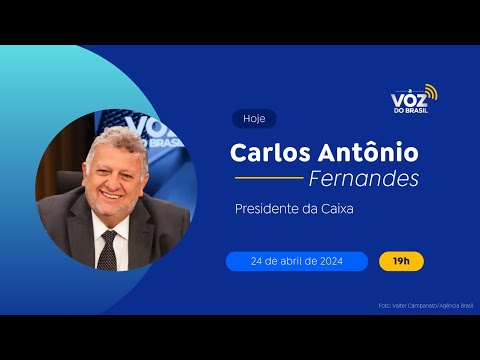 CARLOS ANTÔNIO FERNANDES  | A VOZ DO BRASIL