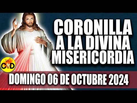 CORONILLA A LA DIVINA MISERICORDIA DE HOY DOMINGO 06 DE OCTUBRE 2024 - EL SANTO ROSARIO DE HOY