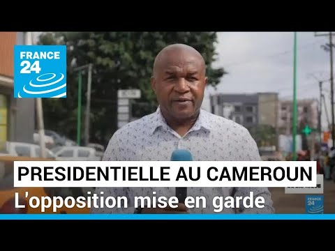 Au Cameroun, les partis d'opposition mis en garde avant la présidentielle de 2025 • FRANCE 24