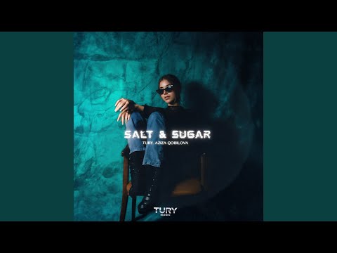 Salt & Sugar