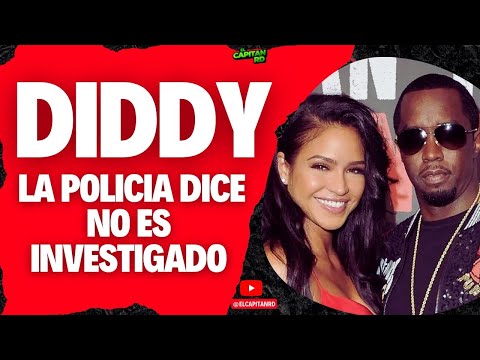 La policía dice que Diddy no es investigado por caso con Cassie