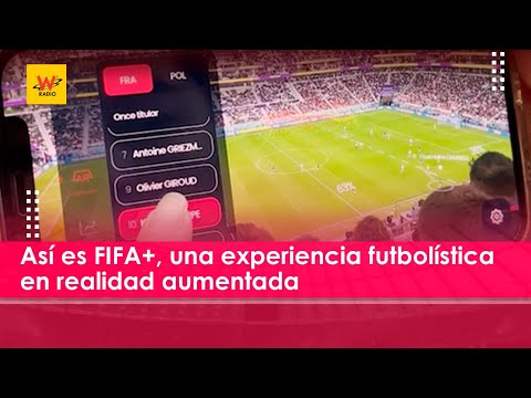 Así es FIFA+, una experiencia futbolística en realidad aumentada