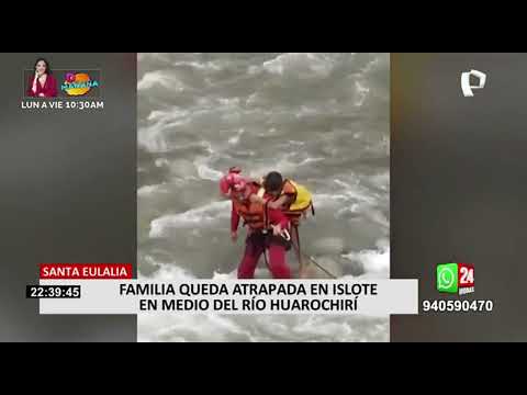 Santa Eulalia: Rescatan a familia que quedó atrapada en islote en medio del río Huarochirí