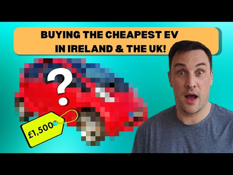 I bought the Cheapest EV in the UK & Ireland!