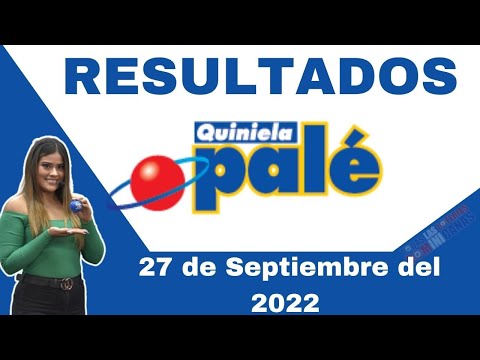 Lotería Quiniela Pale De hoy Martes 27 de Septiembre del 2022