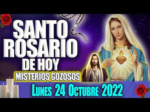 SANTO ROSARIO DE HOY LUNES 24 DE OCTUBRE  Misterios Gozosos  ROSARIO A SANTA VIRGEN MARIA