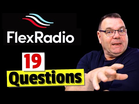 Watch This Before Buying Flex Radio - 19 Questions Answered