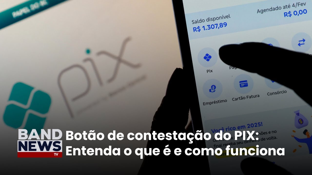Botão de contestação do PIX começa a funcionar hoje | Bandnews TV