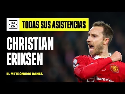 Christian Eriksen: Todas sus asistencias con el Manchester United en la Premier League 2022/23
