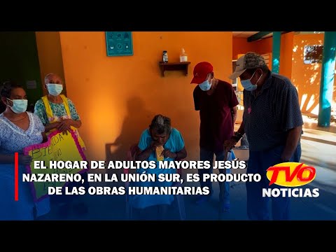 El hogar de adultos mayores Jesús Nazareno, en la Unión sur, es producto de las obras humanitarias