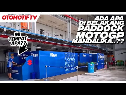 ADA APA di BELAKANG PADDOCK MOTOGP MANDALIKA..??? l MotoGP Mandalika 2022
