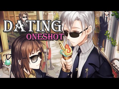 Dating[OneShot]