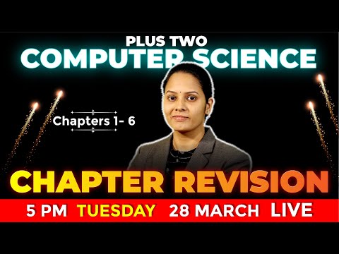 Plus Two Public Exam | Computer Science Chapter Revision | Chapters 1- 6  | EXAM WINNER
