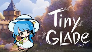 【Tiny GLADe】ちょっと遊んじゃう【言ノ葉キリヤ/Vtuber】