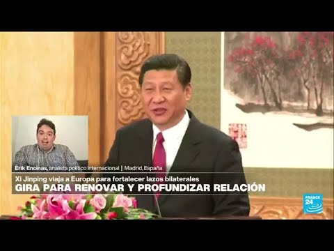 Erik Encinas: En su visita a Europa, Xi buscará reforzar lazos de China con la UE