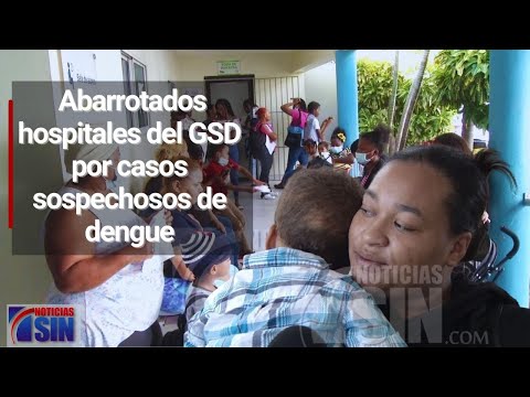 Permanecen abarrotados hospitales del GSD por casos sospechosos de dengue