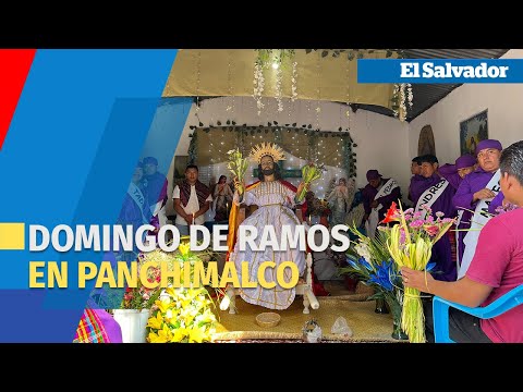Panchimalco celebra la colorida procesión de Domingo de Ramos