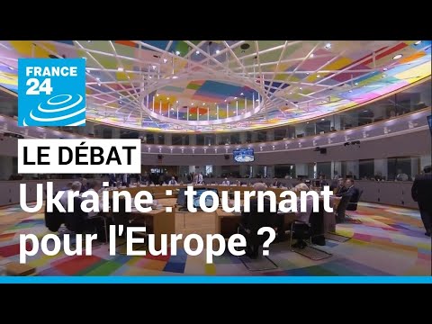 LE DÉBAT - Ukraine, un tournant pour l'Europe ? Consensus pour la candidature de Kiev • FRANCE 24