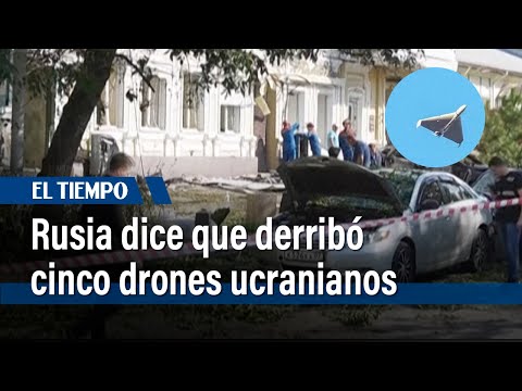 Rusia dice que derribó cinco drones ucranianos en el sur y cerca de Moscú | El Tiempo