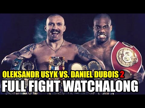 Oleksandr Usyk vs. Daniel Dubois 2 • FULL FIGHT WATCHALONG & LIVE COMMENTARY